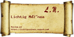 Lichtig Mínea névjegykártya